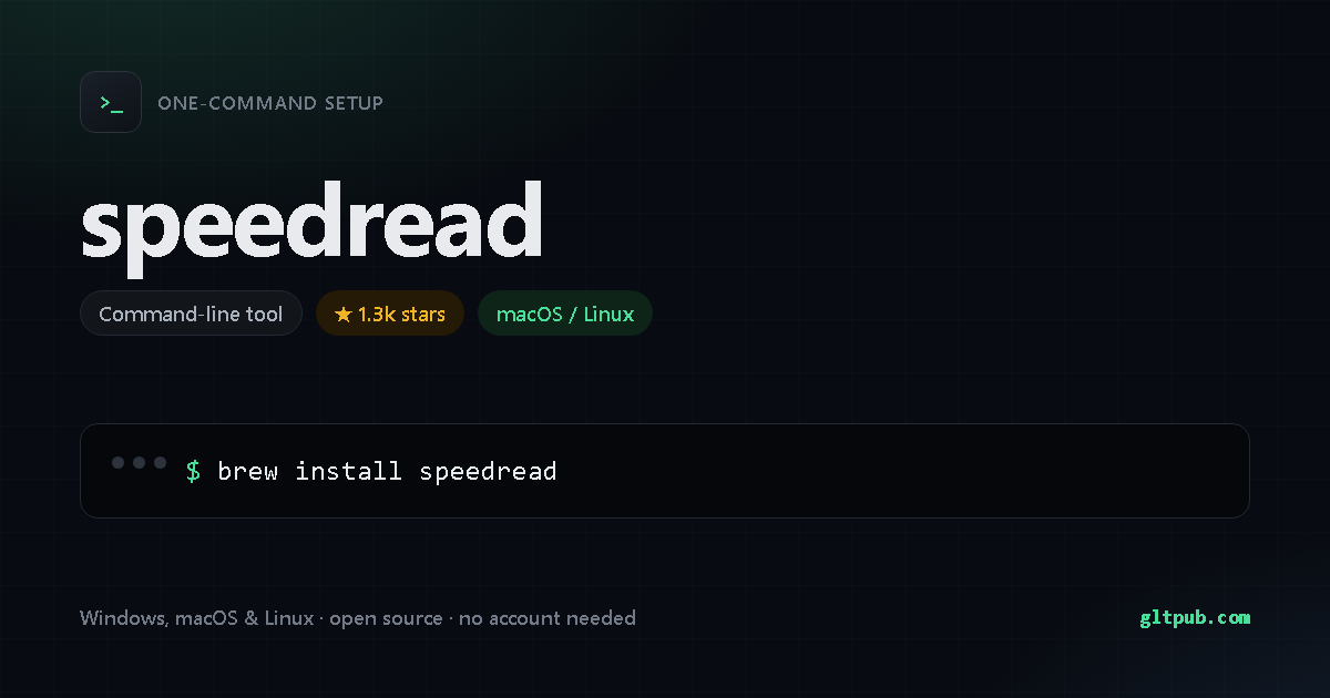 speedread one-command setup card, command-line tool, for macOS and Linux, 1.3k stars on the project's repository