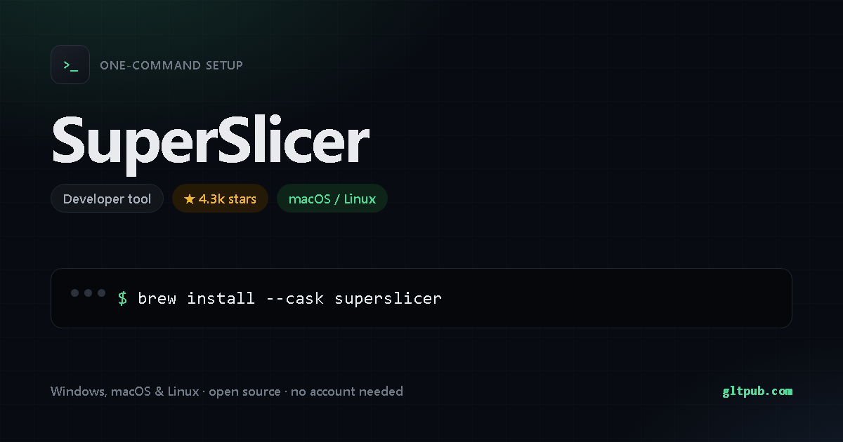 SuperSlicer one-command setup card, developer tool, for macOS and Linux, 4.3k stars on the project's repository