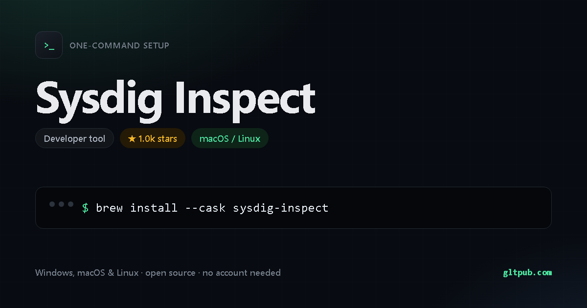 Sysdig Inspect one-command setup card, developer tool, for macOS and Linux, 1.0k stars on the project's repository