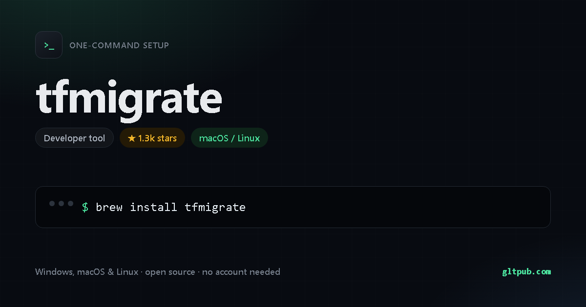 tfmigrate one-command setup card, developer tool, for macOS and Linux, 1.3k stars on the project's repository