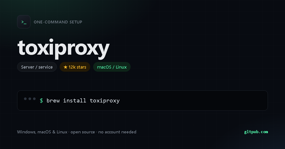 toxiproxy one-command setup card, server / service, for macOS and Linux, 12k stars on the project's repository