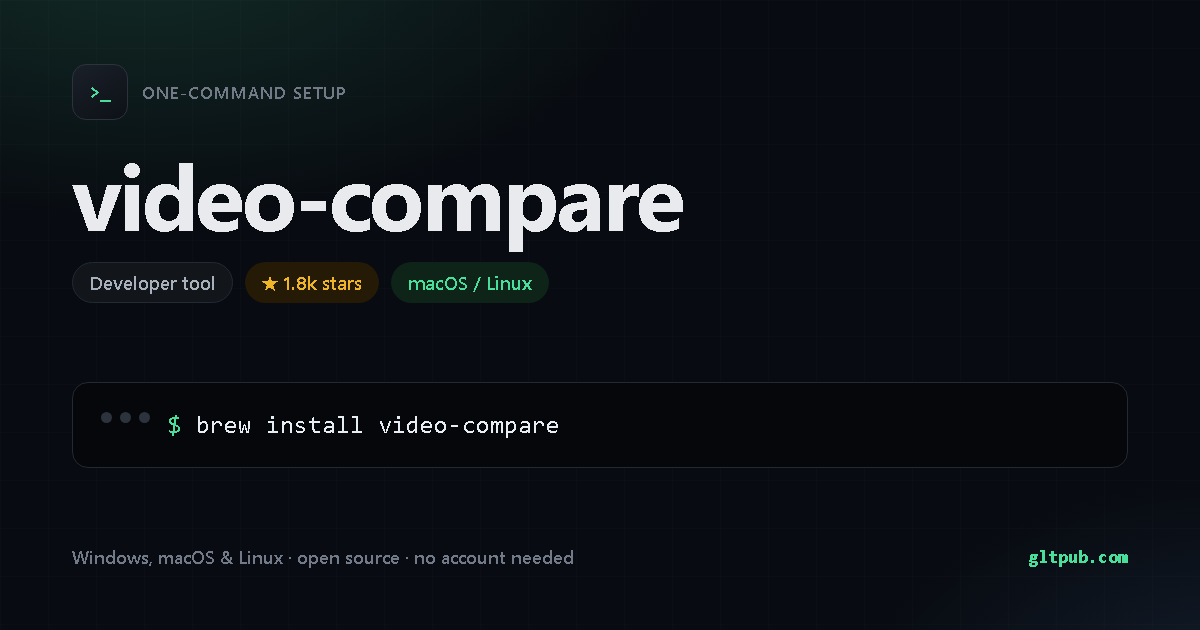 video-compare one-command setup card, developer tool, for macOS and Linux, 1.8k stars on the project's repository
