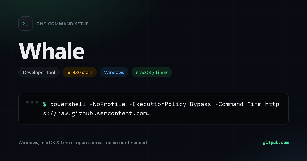 Whale one-command setup card, developer tool, for Windows and macOS and Linux, 930 stars on the project's repository