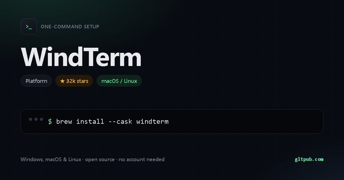WindTerm one-command setup card, platform, for macOS and Linux, 32k stars on the project's repository