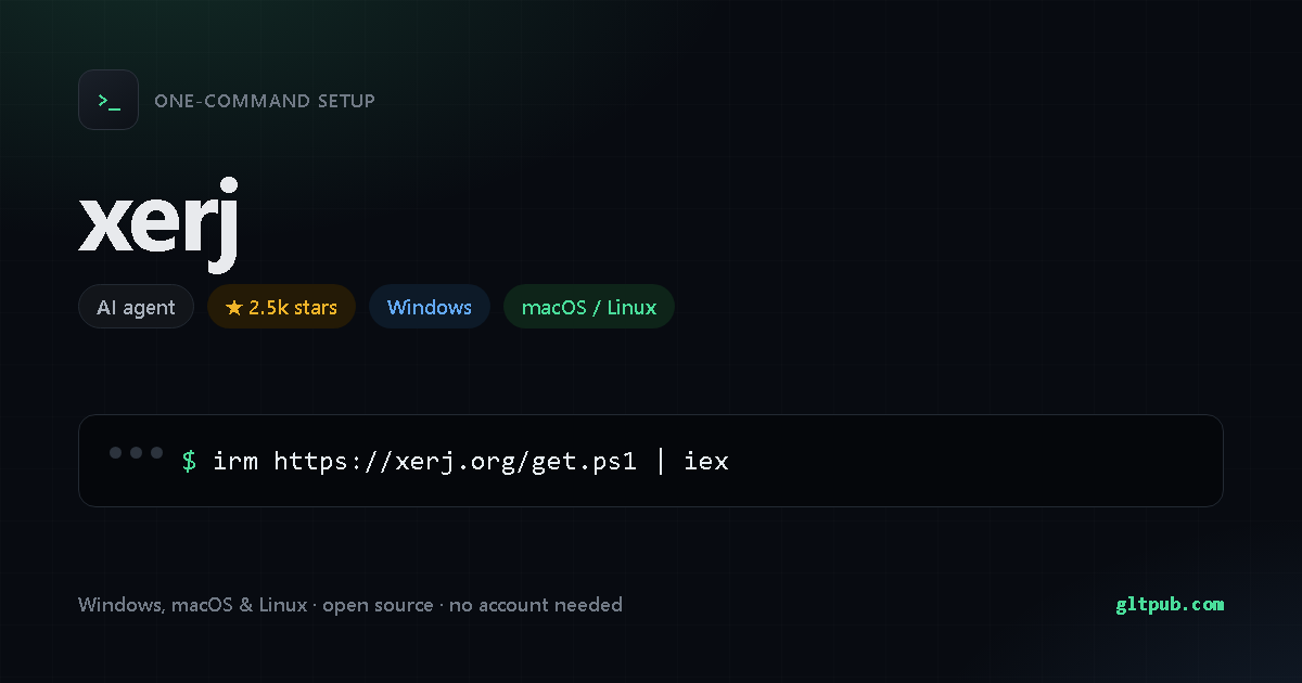 xerj one-command setup card, ai agent, for Windows and macOS and Linux, 2.5k stars on the project's repository