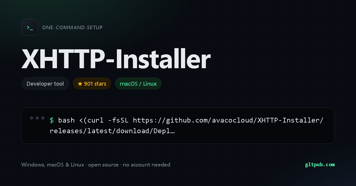 XHTTP-Installer one-command setup card, developer tool, for macOS and Linux, 901 stars on the project's repository