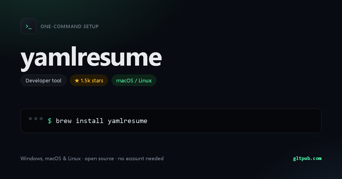 yamlresume one-command setup card, developer tool, for macOS and Linux, 1.5k stars on the project's repository